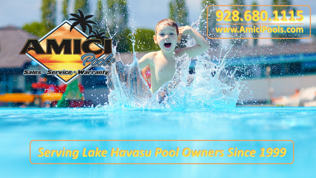 Lake Havasu City Pool Service, Pool Equipment Sales and Warranty Repair | Amici Pools Lake Havasu Arizona