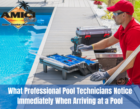What Professional Pool Technicians Notice Immediately When Arriving at a Pool